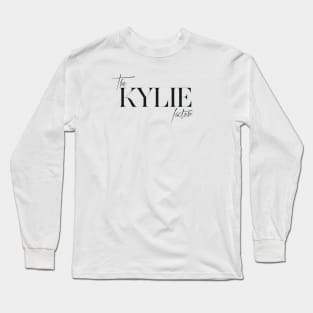 The Kylie Factor Long Sleeve T-Shirt